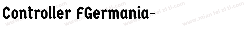 Controller FGermania字体转换